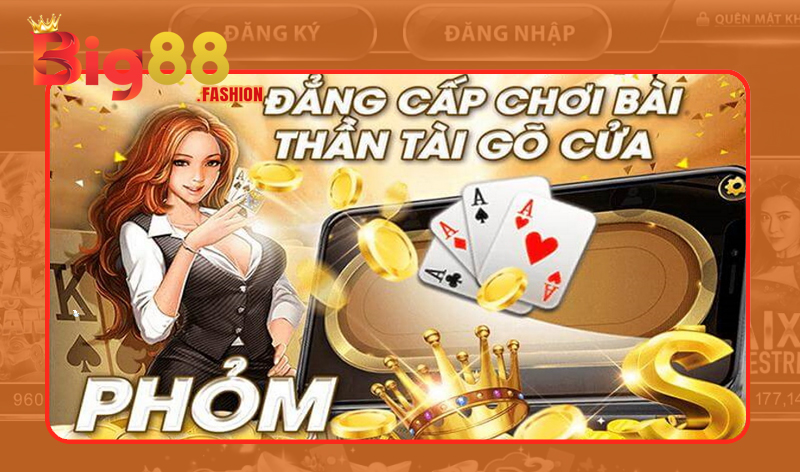 Lối chơi game bài Phỏm tại Big88 đặc sắc